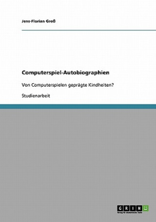 Boek Computerspiel-Autobiographien Jens-Florian Groß