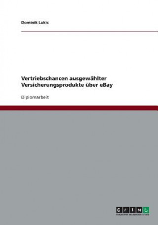 Buch Vertriebschancen ausgewahlter Versicherungsprodukte uber eBay Dominik Lukic