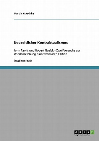 Könyv Neuzeitlicher Kontraktualismus Martin Kutschke