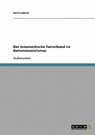 Carte oesterreichische Turnerbund im Nationalsozialismus Karin Lederer
