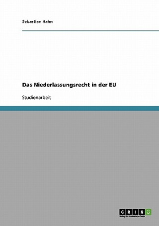 Kniha Niederlassungsrecht in der EU Sebastian Hahn