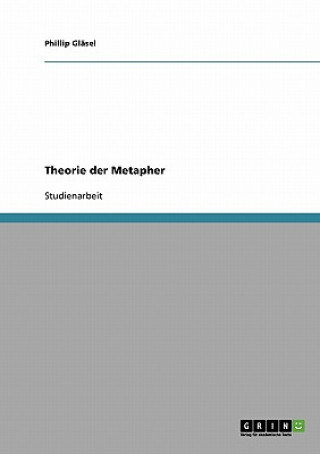 Könyv Theorie der Metapher Phillip Gläsel