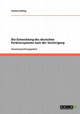 Buch Entwicklung des deutschen Parteiensystems nach der Vereinigung Torsten Halling