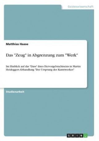 Book Das "Zeug" in Abgrenzung zum "Werk" Matthias Haase