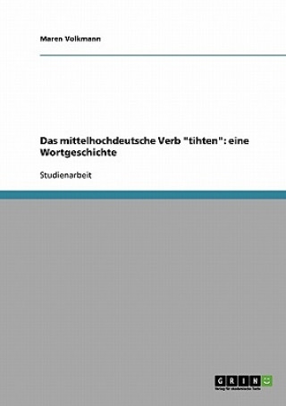 Book mittelhochdeutsche Verb tihten Maren Volkmann