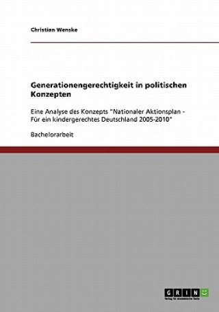 Knjiga Generationengerechtigkeit in politischen Konzepten Christian Wenske