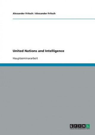 Kniha United Nations and Intelligence A. Fritsch