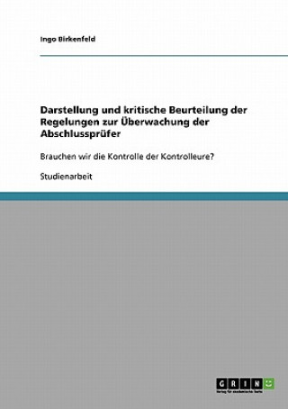 Könyv Darstellung und kritische Beurteilung der Regelungen zur UEberwachung der Abschlussprufer ngo Birkenfeld