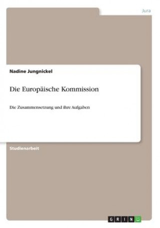 Kniha Europaische Kommission Nadine Jungnickel