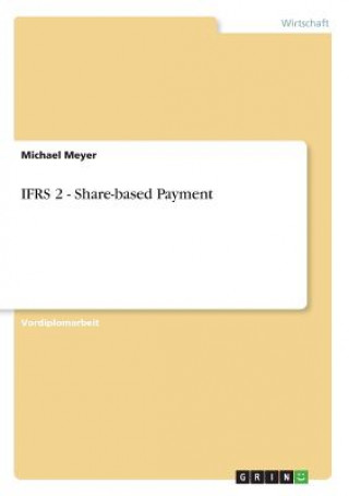 Książka IFRS 2 - Share-based Payment Michael Meyer