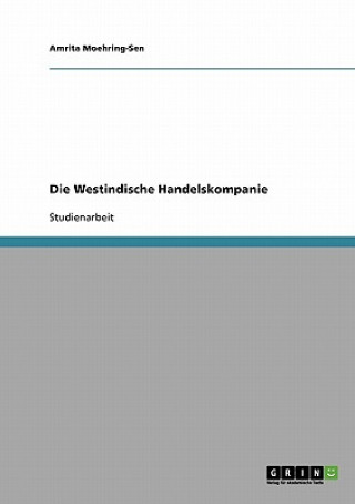 Carte Westindische Handelskompanie Amrita Moehring-Sen