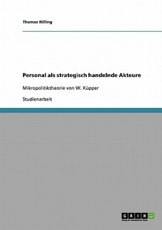 Livre Personal als strategisch handelnde Akteure Thomas Rilling