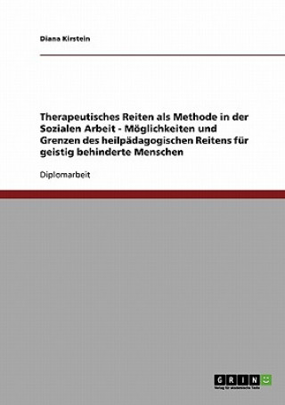 Kniha Therapeutisches Reiten in Der Sozialen Arbeit Diana Kirstein