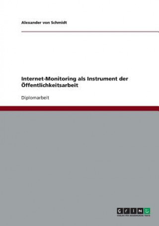 Książka Internet-Monitoring als Instrument der OEffentlichkeitsarbeit Alexander von Schmidt