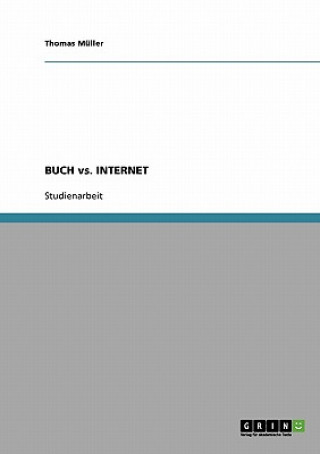 Libro BUCH vs. INTERNET Thomas Müller