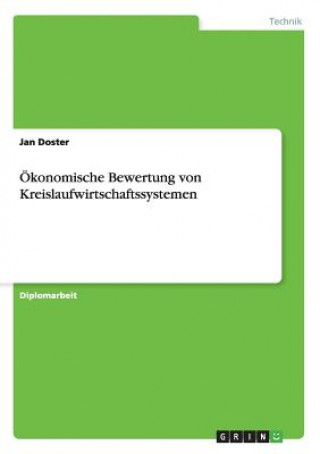 Könyv OEkonomische Bewertung von Kreislaufwirtschaftssystemen Jan Doster