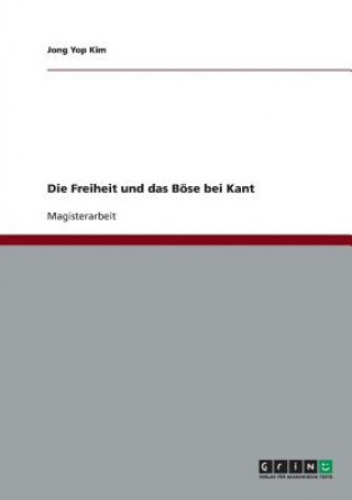 Buch Freiheit und das Boese bei Kant Jong Yop Kim