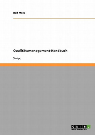 Kniha Qualitätsmanagement-Handbuch Rolf Mohr