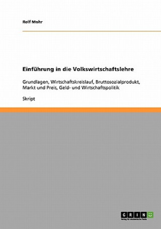 Книга Einfuhrung in die Volkswirtschaftslehre Rolf Mohr