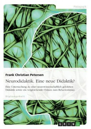 Könyv Neurodidaktik. Eine neue Didaktik? Frank Chr. Petersen