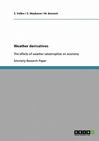 Könyv Weather derivatives S. Volker