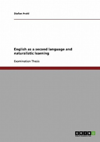 Kniha English as a second language and naturalistic learning Stefan Prahl