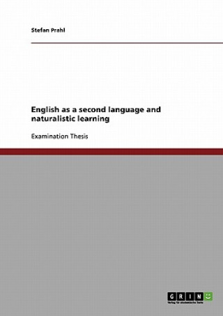 Livre English as a second language and naturalistic learning Stefan Prahl