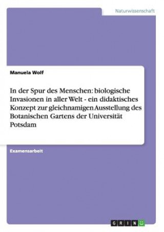 Könyv In der Spur des Menschen Manuela Wolf