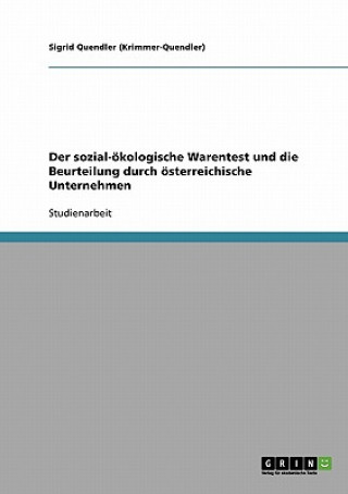 Könyv sozial-oekologische Warentest und die Beurteilung durch oesterreichische Unternehmen Sigrid Krimmer-Quendler