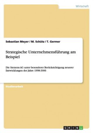 Kniha Strategische Unternehmensfuhrung am Beispiel Sebastian Meyer