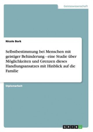 Knjiga Selbstbestimmung bei Menschen mit geistiger Behinderung Nicole Bork