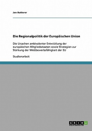Kniha Regionalpolitik der Europaischen Union Jan Hutterer