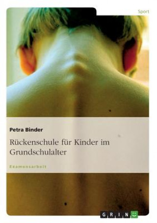 Książka Ruckenschule fur Kinder im Grundschulalter Petra Binder