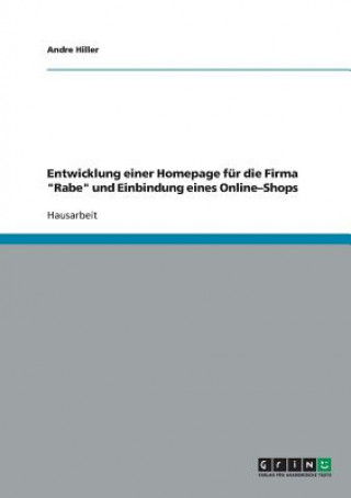 Carte Entwicklung einer Homepage fur die Firma Rabe und Einbindung eines Online-Shops Andre Hiller