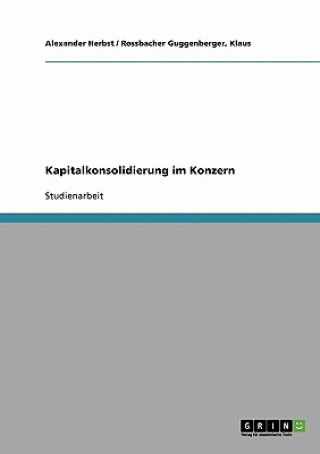 Knjiga Kapitalkonsolidierung im Konzern Alexander Herbst