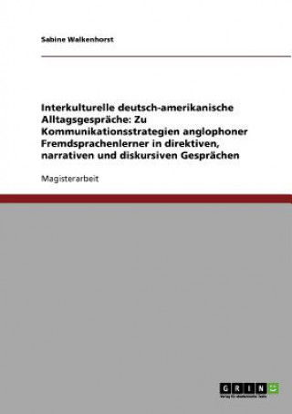 Könyv Interkulturelle deutsch-amerikanische Alltagsgesprache Sabine Walkenhorst