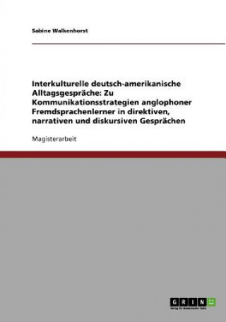 Kniha Interkulturelle deutsch-amerikanische Alltagsgesprache Sabine Walkenhorst