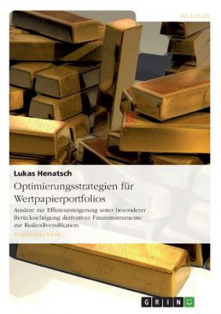 Könyv Optimierungsstrategien fur Wertpapierportfolios Lukas Henatsch