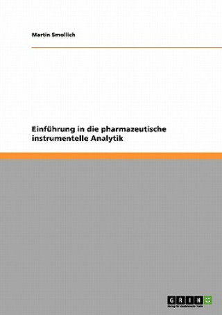 Carte Einfuhrung in die pharmazeutische instrumentelle Analytik Martin Smollich