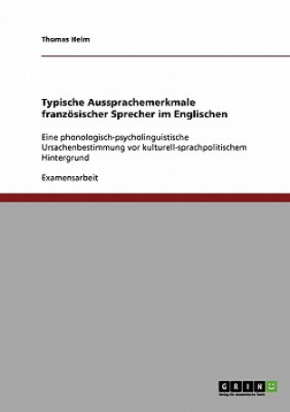 Book Typische Aussprachemerkmale franzoesischer Sprecher im Englischen Thomas Heim