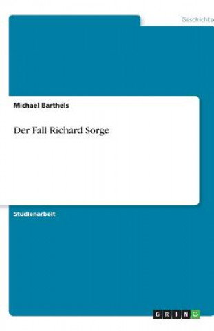 Knjiga Der Fall  Richard Sorge Michael Barthels