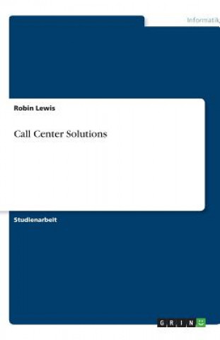 Kniha Call Center Solutions Robin Lewis