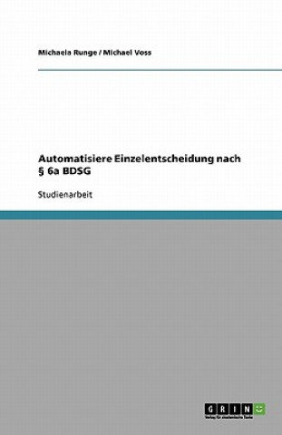 Livre Automatisiere Einzelentscheidung nach 6a BDSG Michaela Runge