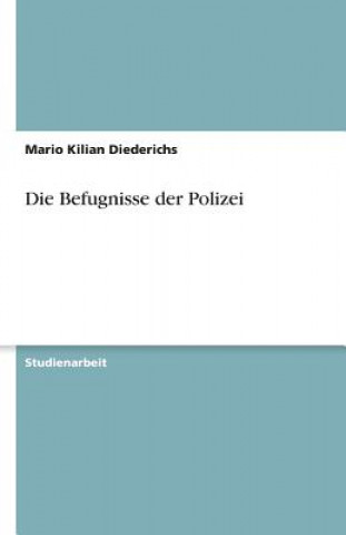 Kniha Die Befugnisse der Polizei Mario Kilian Diederichs