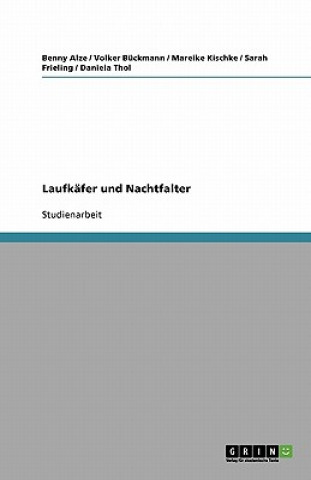 Kniha Laufkäfer und Nachtfalter Benny Alze