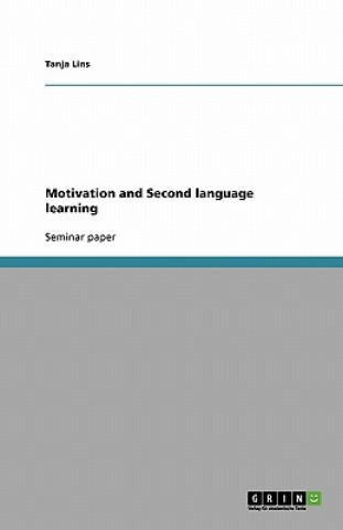 Βιβλίο Motivation and Second language learning Tanja Lins