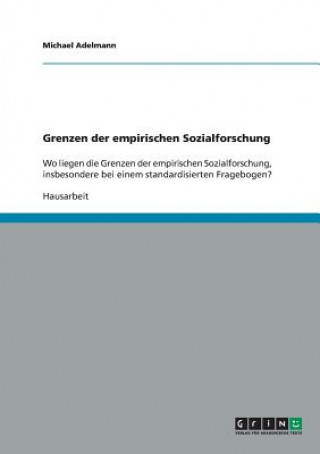 Livre Grenzen der empirischen Sozialforschung Michael Adelmann