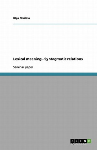 Kniha Lexical meaning - Syntagmatic relations Olga Nikitina