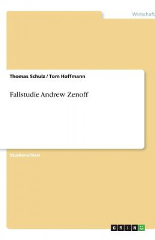 Knjiga Fallstudie Andrew Zenoff Thomas Schulz