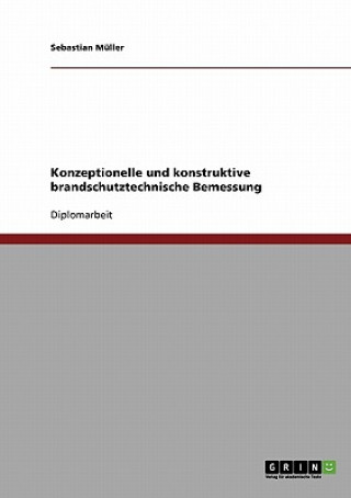 Buch Konzeptionelle und konstruktive brandschutztechnische Bemessung Sebastian Müller